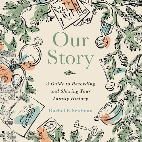 Our Story By Rachel Seidman
